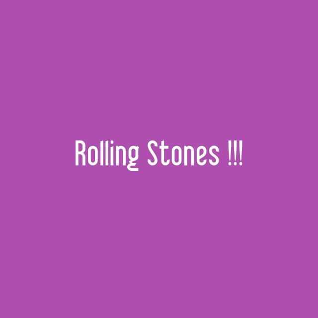Rolling Stones !!!