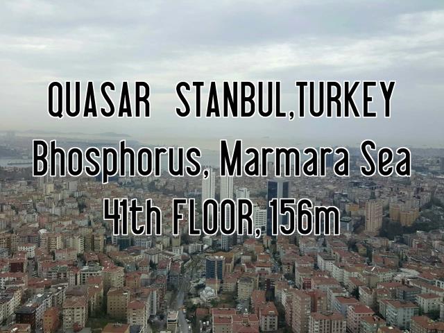 QUASAR İSTANBUL,TURKEY Bhosphorus, Marmara Sea 41th FLOOR, 156m