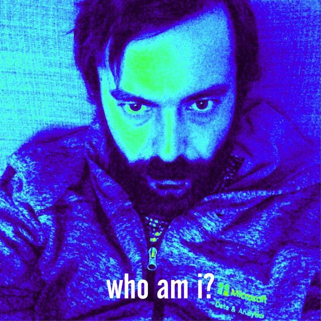 who am i?